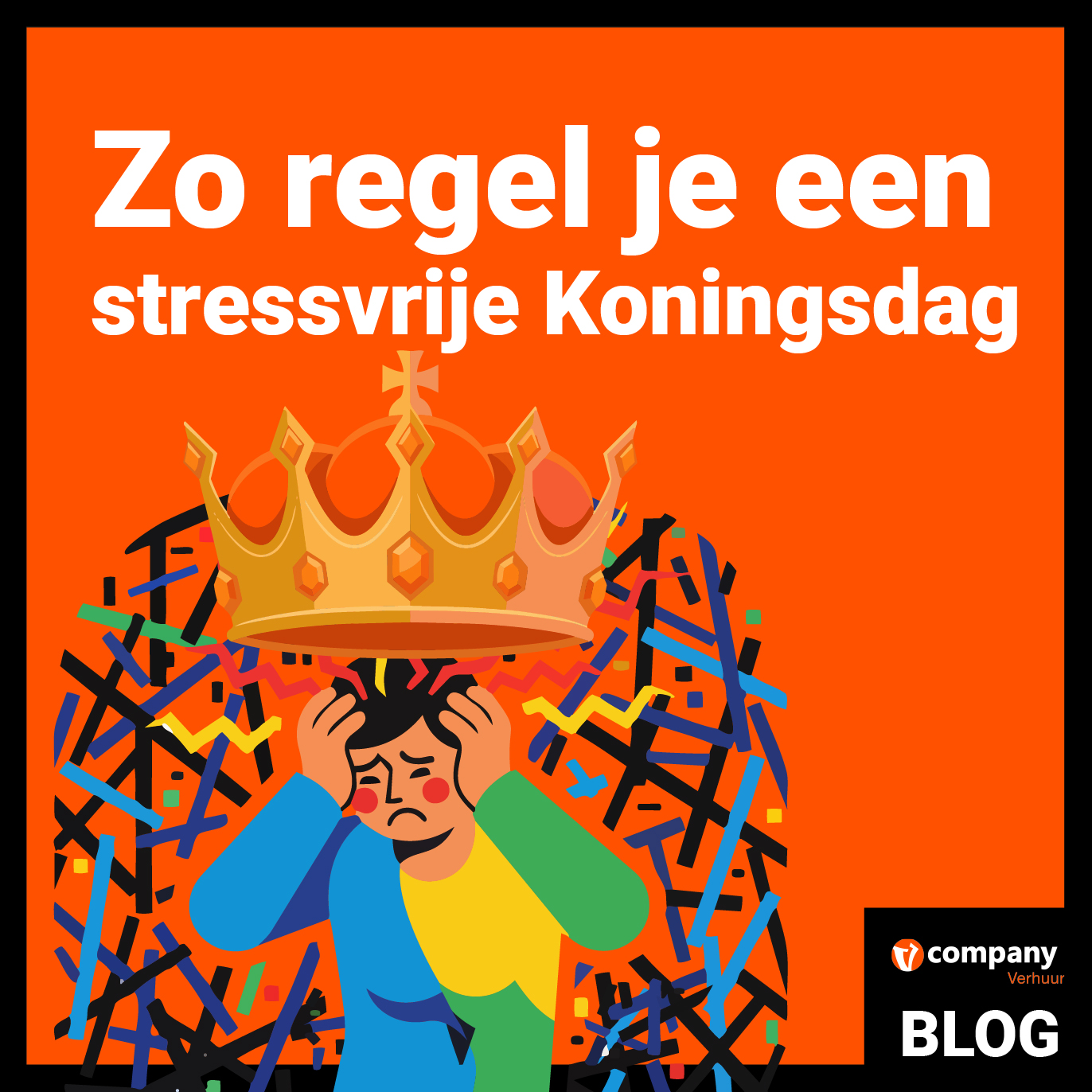 Zo regel je een stressvrije Koningsdag